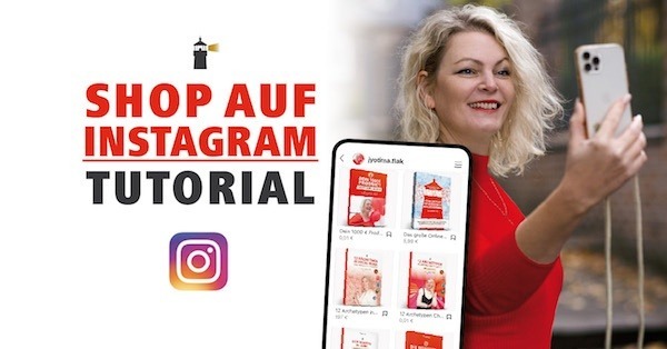 Instagram Shop erstellen und 40 % mehr Verkäufe erzielen!