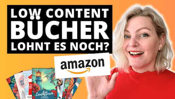 Low Content Bücher erstellen und verkaufen: So startest du dein passives Einkommen mit Amazon KDP