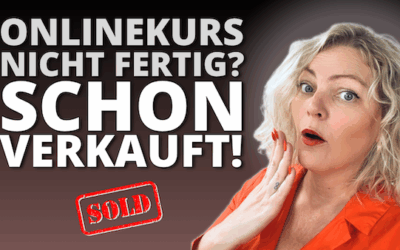 Onlinekurs verkaufen, bevor er fertig ist – 5 Schritte zum Pre-Sale Erfolg