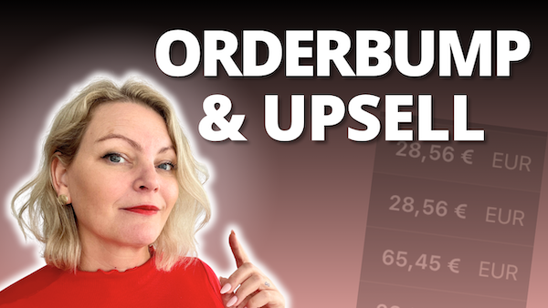 Die geheime Umsatzquelle hinter erfolgreichen Minikursen: Order Bumps & Upsells richtig nutzen