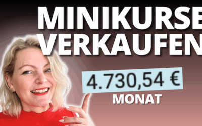 Minikurse automatisiert verkaufen: So baust du dir ein Evergreen Onlinebusiness mit Onlinekursen auf