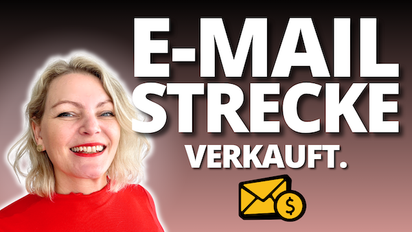 Wie gewinne ich Coaching-Kunden automatisiert mit E-Mails? Meine 5-Schritte E-Mail-Strecke